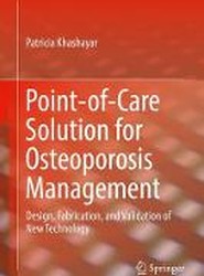 Point-of-Care Solution for Osteoporosis Management