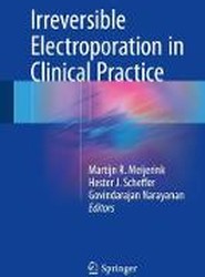 Irreversible Electroporation in Clinical Practice