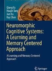 Neuromorphic Cognitive Systems