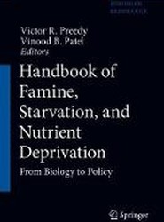 Handbook of Famine, Starvation, and Nutrient Deprivation
