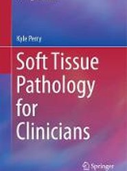 Soft Tissue Pathology for Clinicians