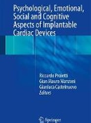 Psychological, Emotional, Social and Cognitive Aspects of Implantable Cardiac Devices