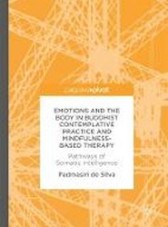 Emotions and The Body in Buddhist Contemplative Practice and Mindfulness-Based Therapy