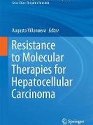 Resistance to Molecular Therapies for Hepatocellular Carcinoma