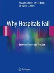 Why Hospitals Fail