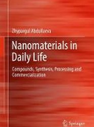 Nanomaterials in Daily Life