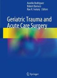Geriatric Trauma and Acute Care Surgery