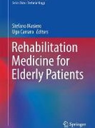 Rehabilitation Medicine for Elderly Patients