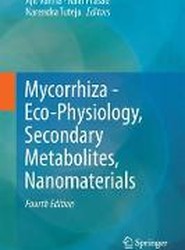 Mycorrhiza - Eco-Physiology, Secondary Metabolites, Nanomaterials