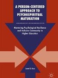 A Person-Centered Approach to Psychospiritual Maturation
