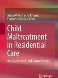 Child Maltreatment in Residential Care