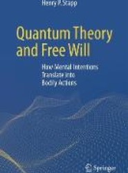 Quantum Theory and Free Will