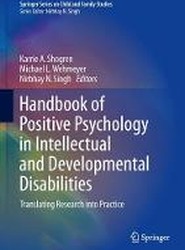 Handbook of Positive Psychology in Intellectual and Developmental Disabilities