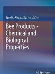 Bee Products - Chemical and Biological Properties