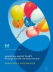Examining Mental Health through Social Constructionism