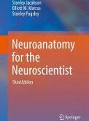 Neuroanatomy for the Neuroscientist