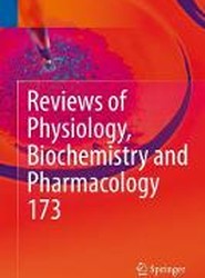 Reviews of Physiology, Biochemistry and Pharmacology, Vol. 173