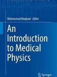 An Introduction to Medical Physics