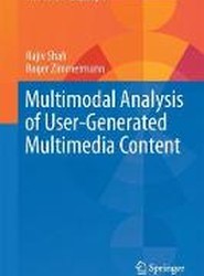Multimodal Analysis of User-Generated Multimedia Content