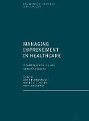 Managing Improvement in Healthcare