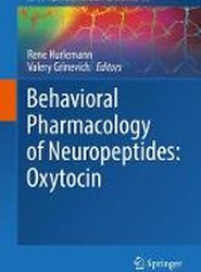 Behavioral Pharmacology of Neuropeptides: Oxytocin
