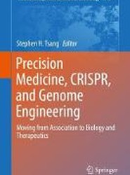 Precision Medicine, CRISPR, and Genome Engineering