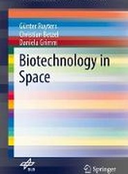 Biotechnology in Space