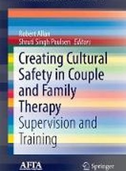 Creating Cultural Safety in Couple and Family Therapy