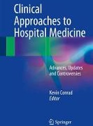 Clinical Approaches to Hospital Medicine