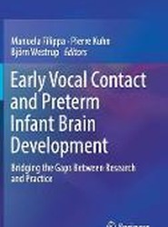 Early Vocal Contact and Preterm Infant Brain Development