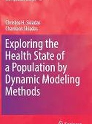 Exploring the Health State of a Population by Dynamic Modeling Methods