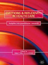 Emotions and Reflexivity in Health & Social Care Field Research