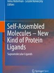 Self-Assembled Molecules - New Kind of Protein Ligands