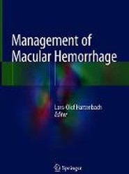 Management of Macular Hemorrhage