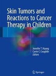 Skin Tumors and Reactions to Cancer Therapy in Children