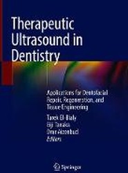 Therapeutic Ultrasound in Dentistry