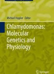 Chlamydomonas: Molecular Genetics and Physiology