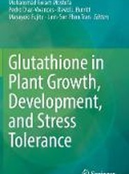 Glutathione in Plant Growth, Development, and Stress Tolerance