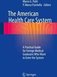 The American Health Care System