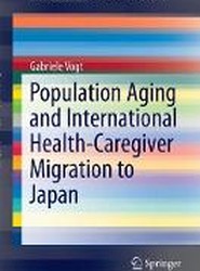 Population Aging and International Health-Caregiver Migration to Japan
