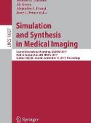 Simulation and Synthesis in Medical Imaging