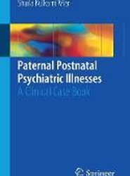 Paternal Postnatal Psychiatric Illnesses