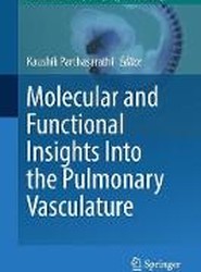 Molecular and Functional Insights Into the Pulmonary Vasculature