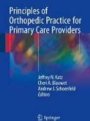 Principles of Orthopedic Practice for Primary Care Providers