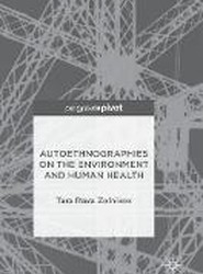 Autoethnographies on the Environment and Human Health