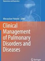 Clinical Management of Pulmonary Disorders and Diseases