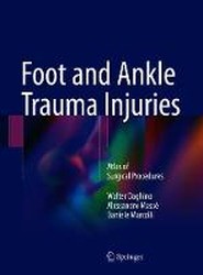 Foot and Ankle Trauma Injuries