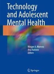 Technology and Adolescent Mental Health