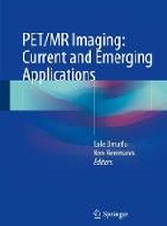 PET/MR Imaging: Current and Emerging Applications