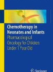 Chemotherapy in Neonates and Infants